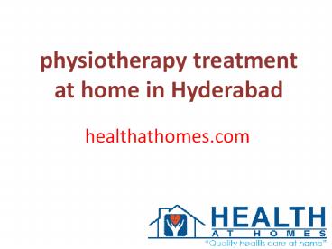 physiotherapy treatment at home in Hyderabad