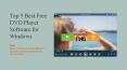Top 5 Best Free DVD Player Software for Windows PowerPoint PPT Presentation