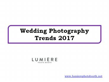 Wedding Photography Trends 2017
