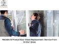 Relaible & Prompt Door Glass Replacement Service From Archer Glass PowerPoint PPT Presentation