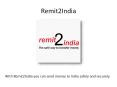 Send Money to India with Remit2India (1) PowerPoint PPT Presentation