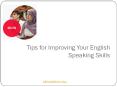 Tips for Improving Your English Speaking Skills.pptx PowerPoint PPT Presentation