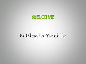 Enjoy Sailing Trips on Luxury Holidays to Mauritius