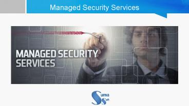Managed Security Services