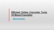 Efficient Online Converter Tools Of BinaryTranslator