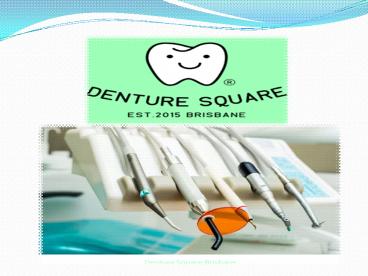 Dentures Brisbane - Denture Clinic, Emergency Denture Repairs, Dentures
