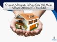 Owning A Property In Pune City Will Make A Huge Difference To Your Life PowerPoint PPT Presentation
