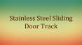 Stainless steel sliding door PowerPoint PPT Presentation