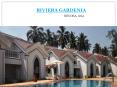Riviera Gardenia is a Apartments and Villas project located in Revora,Goa. PowerPoint PPT Presentation