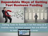 Dependable Ways of Getting Fast Business Funding