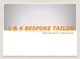 L&K Best Tailor in Hong Kong - Handmade Garments PowerPoint PPT Presentation