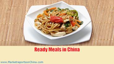 Ready Meals Market in China