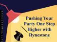Pushing Your Party One Step Higher with Rynestone PowerPoint PPT Presentation