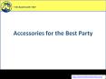 Accessories for the Best Party PowerPoint PPT Presentation