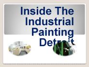 Inside The Industrial Painting Detroit