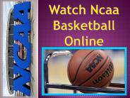 Watch ncaa basketball online