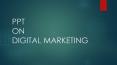 Digital marketing ppt PowerPoint PPT Presentation