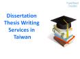 Dissertation Thesis Writing Services in Taiwan PowerPoint PPT Presentation
