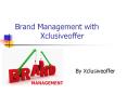 Xclusiveoffer with brand management PowerPoint PPT Presentation