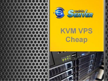 kvm vps cheap
