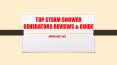 Best Steam Shower Generator Reviews and Guide PowerPoint PPT Presentation