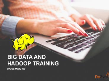 Big Data and Hadoop Training in Houston, TX