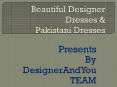Designer Anarkali Suits Straight Cut Designs: Latest Boutique’s front slit dresses | DesignersandYou PowerPoint PPT Presentation