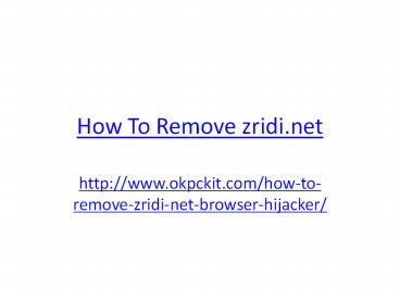 How To Remove zridi.net