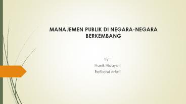 MANAJEMEN PUBLIK DI NEGARA-NEGARA BERKEMBANG