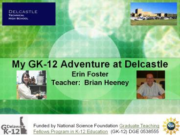 My GK-12 Adventure at Delcastle