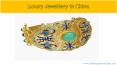 Luxury Jewellery Market in China PowerPoint PPT Presentation