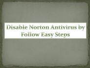 Disable Norton Antivirus by Following Easy Steps