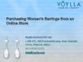 Purchasing Women’s Earrings from an Online Store
