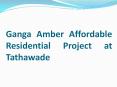 Ganga Amber Affordable  1 and 2 BHK Home in Tathawade