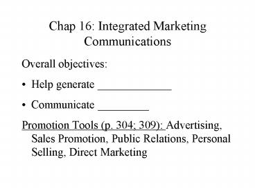 Chap 16: Integrated Marketing Communications