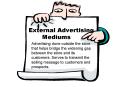 External Advertising         Mediums PowerPoint PPT Presentation