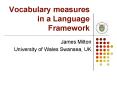 Vocabulary measures in a Language Framework PowerPoint PPT Presentation