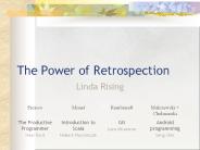 The Power of Retrospection