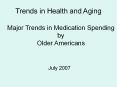 Trends in Health and Aging PowerPoint PPT Presentation