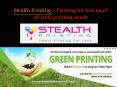 Stealth Printing – Printing for less meet all your printing needs PowerPoint PPT Presentation