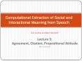 Computational Extraction of Social and Interactional Meaning from Speech PowerPoint PPT Presentation