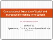 Computational Extraction of Social and Interactional Meaning from Speech