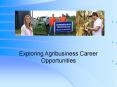 Exploring Agribusiness Career Opportunities PowerPoint PPT Presentation