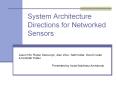 System Architecture Directions for Networked Sensors PowerPoint PPT Presentation