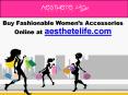 Buy Fashionable Women Accessories Online