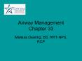 Airway Management Chapter 33 PowerPoint PPT Presentation