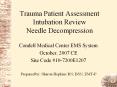 Trauma Patient Assessment Intubation Review Needle Decompression PowerPoint PPT Presentation