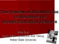 The Review of Alcohol Use in Relation to Biopsychosocial Factors PowerPoint PPT Presentation
