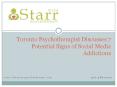 Toronto Psychotherapist Discusses 7 Potential Signs of Social Media Addictions.pptx PowerPoint PPT Presentation