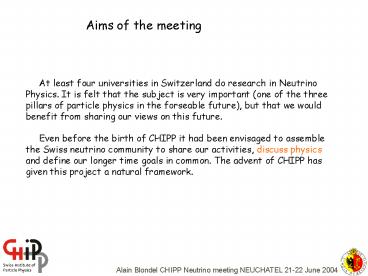 Alain Blondel CHIPP Neutrino meeting NEUCHATEL 21-22 June 2004
